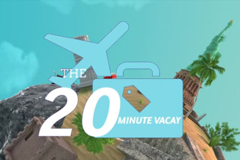 20 Minute Vacay 640x360 1 2 Jaro Media